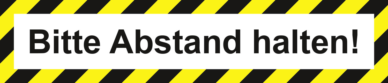 Bitte Abstand halten! Bitte Abstand halten!