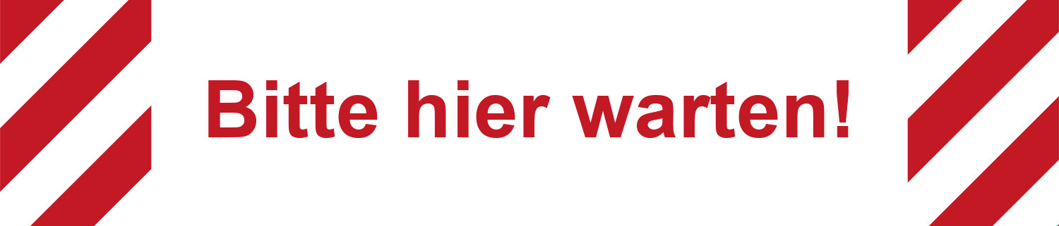 Bitte hier warten! Bitte hier warten!