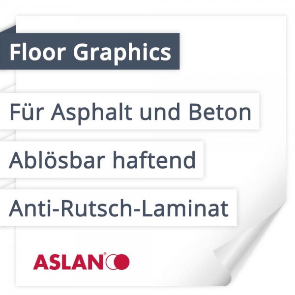 Aslan DFP 46 Floor Graphics | Für Asphalt und Beton | Ablösbar haftend | Anti-Rutsch-Laminat