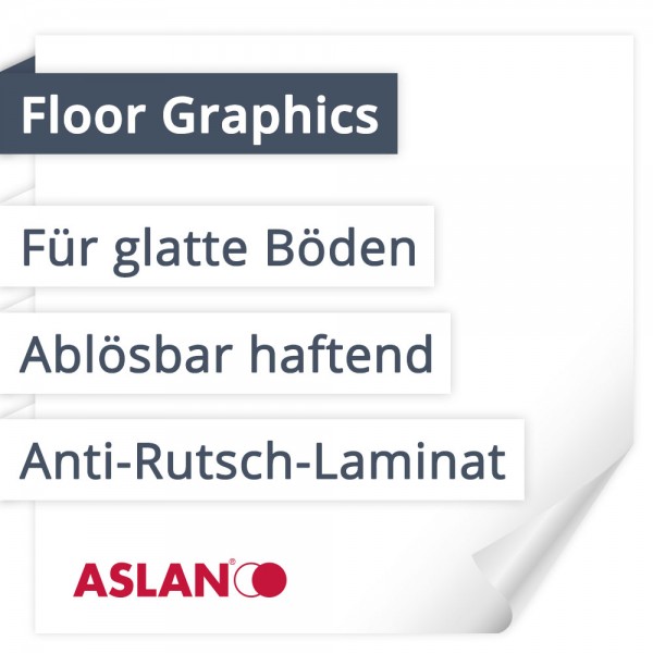 Aslan DFP 47 Floor Graphics | Für glatte Böden | Ablösbar haftend | Anti-Rutsch-Laminat