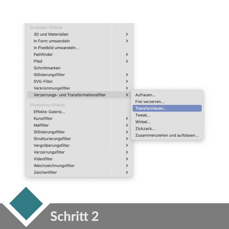Schritt 2 bei dynamischen Wellen: Effekte > Verzerrungs- und Transformationsfilter > Transformieren